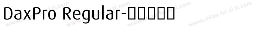DaxPro Regular字体转换